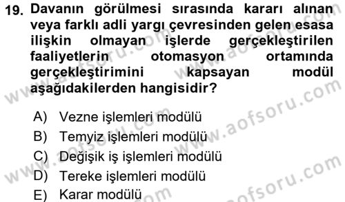 Ulusal Yargı Ağı Projesi 2 Dersi 2016 - 2017 Yılı (Vize) Ara Sınav Soruları 19. Soru