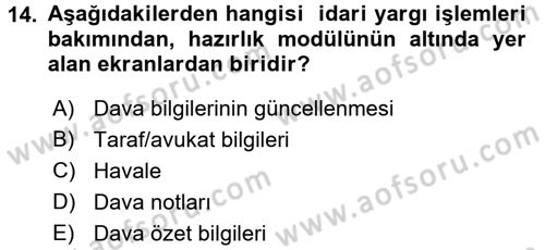 Ulusal Yargı Ağı Projesi 2 Dersi 2016 - 2017 Yılı (Final) Dönem Sonu Sınav Soruları 14. Soru