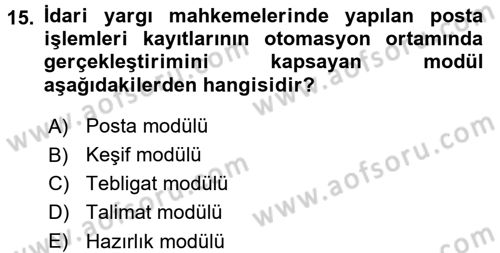 Ulusal Yargı Ağı Projesi 2 Dersi 2017 - 2018 Yılı 3 Ders Sınav Soruları 15. Soru