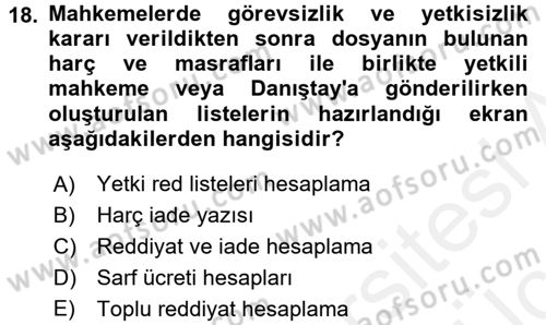 Ulusal Yargı Ağı Projesi 2 Dersi 2017 - 2018 Yılı 3 Ders Sınav Soruları 18. Soru