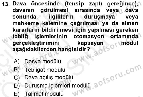 Ulusal Yargı Ağı Projesi 2 Dersi 2017 - 2018 Yılı (Vize) Ara Sınav Soruları 13. Soru