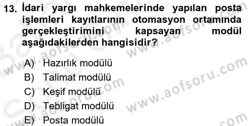 Ulusal Yargı Ağı Projesi 2 Dersi 2017 - 2018 Yılı (Final) Dönem Sonu Sınav Soruları 13. Soru