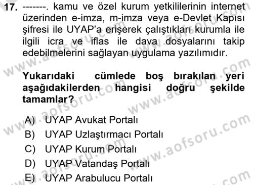 Mesleki Bilgisayar Ve Uyap Dersi 2020 - 2021 Yılı Yaz Okulu Sınav Soruları 17. Soru