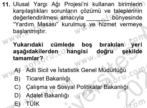 Mesleki Bilgisayar Ve Uyap Dersi 2021 - 2022 Yılı (Vize) Ara Sınav Soruları 11. Soru