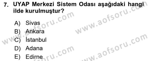 Mesleki Bilgisayar Ve Uyap Dersi 2021 - 2022 Yılı (Vize) Ara Sınav Soruları 7. Soru