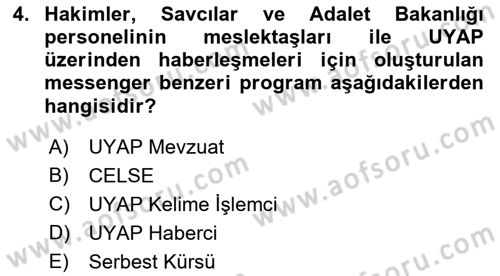 Mesleki Bilgisayar Ve Uyap Dersi 2021 - 2022 Yılı (Final) Dönem Sonu Sınav Soruları 4. Soru