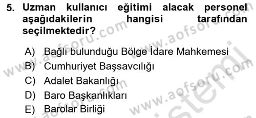 Mesleki Bilgisayar Ve Uyap Dersi 2021 - 2022 Yılı (Final) Dönem Sonu Sınav Soruları 5. Soru