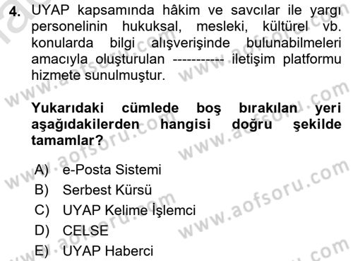 Mesleki Bilgisayar Ve Uyap Dersi 2021 - 2022 Yılı Yaz Okulu Sınav Soruları 4. Soru