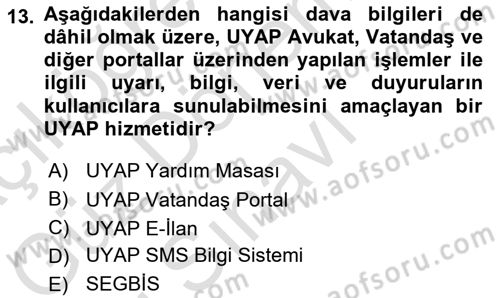 Mesleki Bilgisayar Ve Uyap Dersi 2022 - 2023 Yılı (Final) Dönem Sonu Sınav Soruları 13. Soru