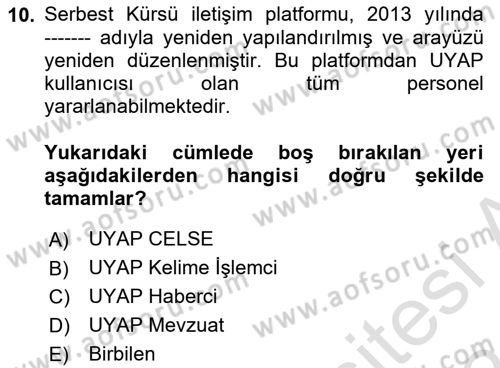 Mesleki Bilgisayar Ve Uyap Dersi 2023 - 2024 Yılı (Vize) Ara Sınav Soruları 10. Soru