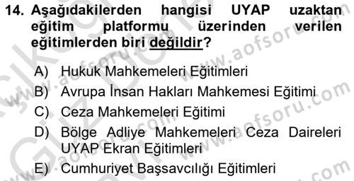 Mesleki Bilgisayar Ve Uyap Dersi 2023 - 2024 Yılı (Vize) Ara Sınav Soruları 14. Soru