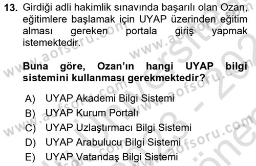Mesleki Bilgisayar Ve Uyap Dersi 2023 - 2024 Yılı (Final) Dönem Sonu Sınav Soruları 13. Soru