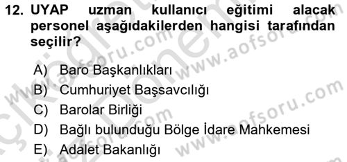 Mesleki Bilgisayar Ve Uyap Dersi 2024 - 2025 Yılı (Vize) Ara Sınav Soruları 12. Soru