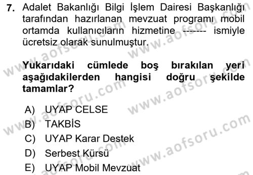 Mesleki Bilgisayar Ve Uyap Dersi 2024 - 2025 Yılı (Vize) Ara Sınav Soruları 7. Soru