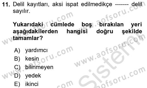 Mesleki Bilgisayar Ve Uyap Dersi 2024 - 2025 Yılı (Final) Dönem Sonu Sınav Soruları 11. Soru