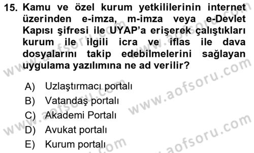 Mesleki Bilgisayar Ve Uyap Dersi 2024 - 2025 Yılı (Final) Dönem Sonu Sınav Soruları 15. Soru