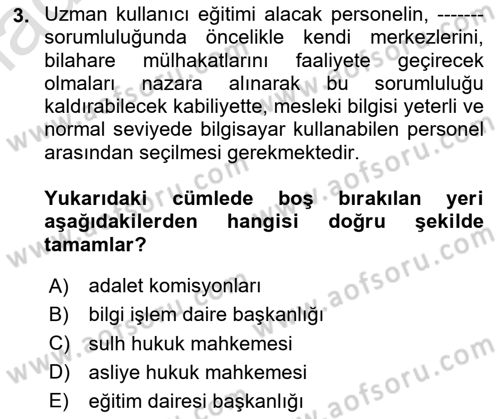Mesleki Bilgisayar Ve Uyap Dersi 2024 - 2025 Yılı (Final) Dönem Sonu Sınav Soruları 3. Soru