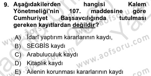 Temel Kalem Mevzuatı Bilgisi Dersi 2020 - 2021 Yılı Yaz Okulu Sınav Soruları 9. Soru