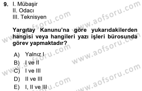 Temel Kalem Mevzuatı Bilgisi Dersi 2021 - 2022 Yılı (Vize) Ara Sınav Soruları 9. Soru