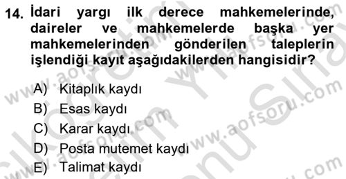 Temel Kalem Mevzuatı Bilgisi Dersi 2021 - 2022 Yılı (Final) Dönem Sonu Sınav Soruları 14. Soru