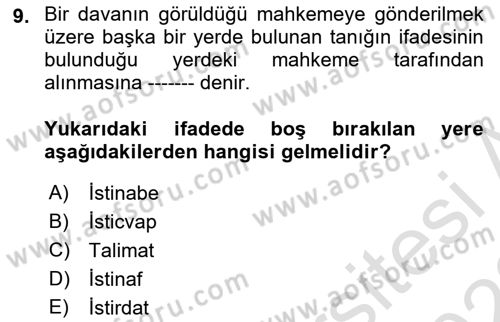 Temel Kalem Mevzuatı Bilgisi Dersi 2021 - 2022 Yılı Yaz Okulu Sınav Soruları 9. Soru