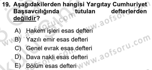 Temel Kalem Mevzuatı Bilgisi Dersi 2022 - 2023 Yılı Yaz Okulu Sınav Soruları 19. Soru