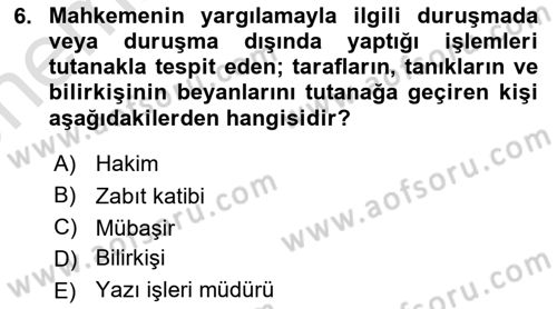 Temel Kalem Mevzuatı Bilgisi Dersi 2023 - 2024 Yılı (Vize) Ara Sınav Soruları 6. Soru