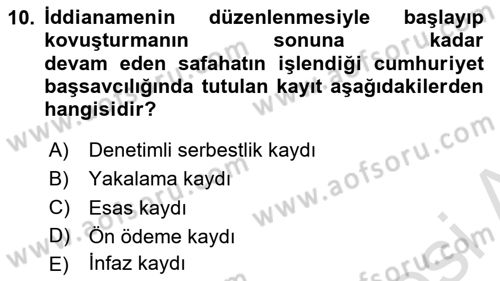 Temel Kalem Mevzuatı Bilgisi Dersi 2023 - 2024 Yılı (Final) Dönem Sonu Sınav Soruları 10. Soru