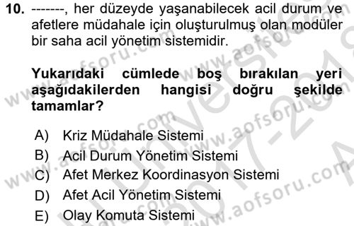 Acil Durum Bilgisi ve Yönetimine Giriş Dersi 2017 - 2018 Yılı (Vize) Ara Sınav Soruları 10. Soru