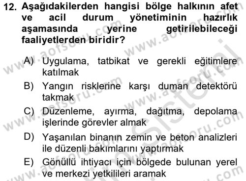 Acil Durum Bilgisi ve Yönetimine Giriş Dersi 2017 - 2018 Yılı (Vize) Ara Sınav Soruları 12. Soru