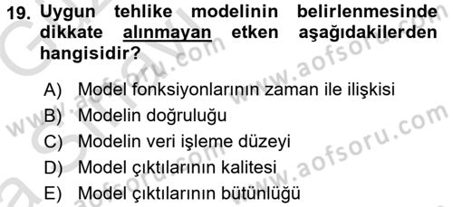 Acil Durum Bilgisi ve Yönetimine Giriş Dersi 2017 - 2018 Yılı (Vize) Ara Sınav Soruları 19. Soru