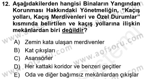 Acil Durum Bilgisi ve Yönetimine Giriş Dersi 2017 - 2018 Yılı (Final) Dönem Sonu Sınav Soruları 12. Soru