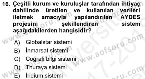 Acil Durum Bilgisi ve Yönetimine Giriş Dersi 2017 - 2018 Yılı (Final) Dönem Sonu Sınav Soruları 16. Soru