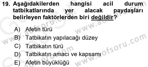 Acil Durum Bilgisi ve Yönetimine Giriş Dersi 2017 - 2018 Yılı (Final) Dönem Sonu Sınav Soruları 19. Soru