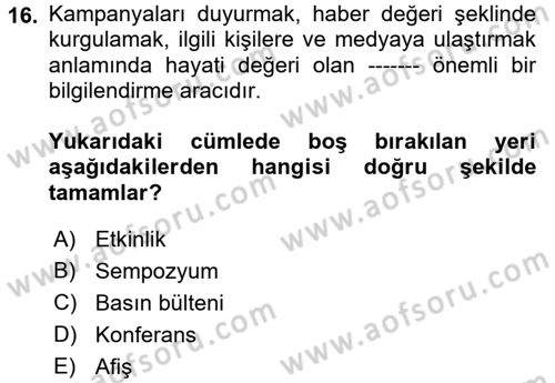 Acil Durum ve Afet Farkındalık Eğitimi Dersi 2017 - 2018 Yılı (Vize) Ara Sınavı 16. Soru