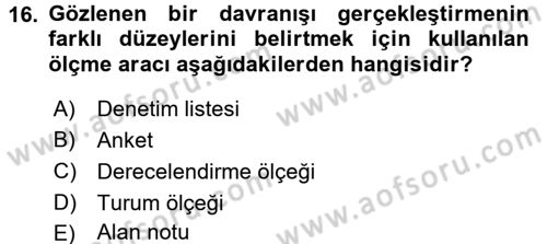 Acil Durum ve Afet Farkındalık Eğitimi Dersi 2017 - 2018 Yılı (Final) Dönem Sonu Sınavı 16. Soru