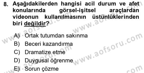 Acil Durum ve Afet Farkındalık Eğitimi Dersi 2017 - 2018 Yılı (Final) Dönem Sonu Sınavı 8. Soru