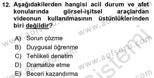Acil Durum ve Afet Farkındalık Eğitimi Dersi 2018 - 2019 Yılı 3 Ders Sınav Soruları 12. Soru