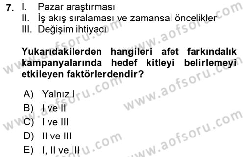 Acil Durum ve Afet Farkındalık Eğitimi Dersi 2018 - 2019 Yılı 3 Ders Sınav Soruları 7. Soru