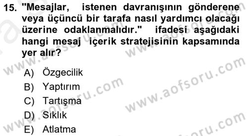 Acil Durum ve Afet Farkındalık Eğitimi Dersi 2018 - 2019 Yılı (Vize) Ara Sınavı 15. Soru