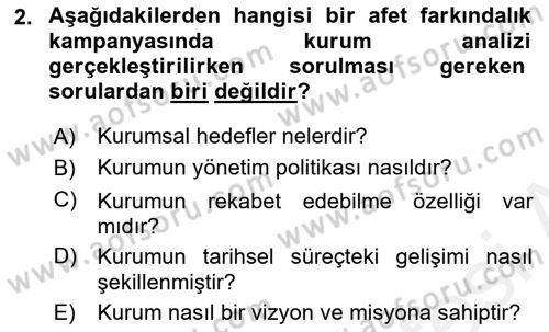 Acil Durum ve Afet Farkındalık Eğitimi Dersi 2018 - 2019 Yılı (Vize) Ara Sınavı 2. Soru