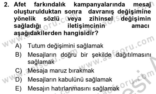 Acil Durum ve Afet Farkındalık Eğitimi Dersi 2018 - 2019 Yılı Yaz Okulu Sınav Soruları 2. Soru