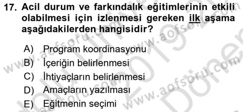 Acil Durum ve Afet Farkındalık Eğitimi Dersi 2019 - 2020 Yılı (Final) Dönem Sonu Sınavı 17. Soru