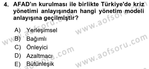 Acil Durum ve Afet Farkındalık Eğitimi Dersi 2019 - 2020 Yılı (Final) Dönem Sonu Sınavı 4. Soru