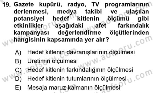 Acil Durum ve Afet Farkındalık Eğitimi Dersi Ara Sınavı Deneme Sınav Soruları 19. Soru