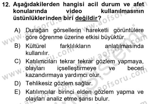 Acil Durum ve Afet Farkındalık Eğitimi Dersi 2021 - 2022 Yılı (Final) Dönem Sonu Sınav Soruları 12. Soru