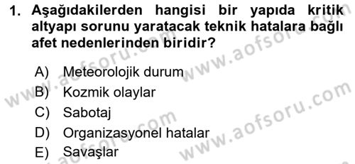 Acil Durum ve Afet Farkındalık Eğitimi Dersi Ara Sınavı Deneme Sınav Soruları 1. Soru