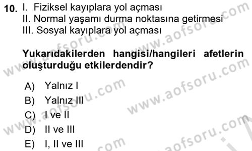Acil Durum ve Afet Farkındalık Eğitimi Dersi Ara Sınavı Deneme Sınav Soruları 10. Soru