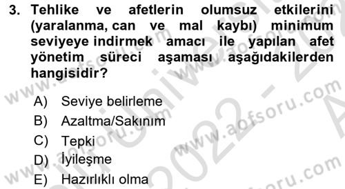 Acil Durum ve Afet Farkındalık Eğitimi Dersi Ara Sınavı Deneme Sınav Soruları 3. Soru