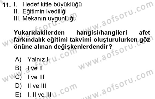 Acil Durum ve Afet Farkındalık Eğitimi Dersi 2022 - 2023 Yılı (Final) Dönem Sonu Sınav Soruları 11. Soru